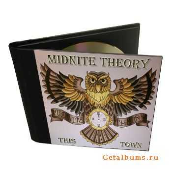Midnite Theory - This Town (2011) Midnite Theory - This Town (2011)