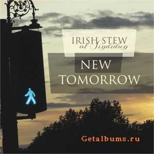 Irish Stew of Sindidun - New tomorrow (2011)