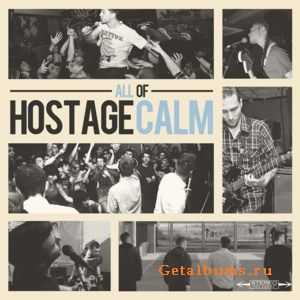 Hostage Calm - All Of Hostage Calm (2011)