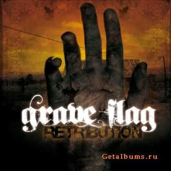 Grave Flag - Retribution  (2010)