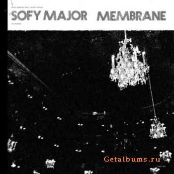 Sofy Major & Membrane - Split (2011)