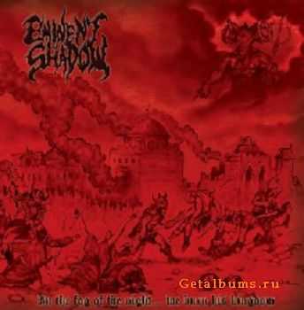 Eminent Shadow - In The Fog Of The Night... We Burn His Kingdom (2011) Eminent Shadow - In The Fog Of The Night... We Burn His Kingdom (2011)