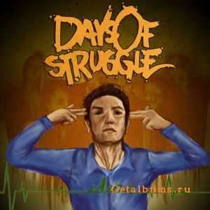 Days Of Struggle - Ideas (2011)