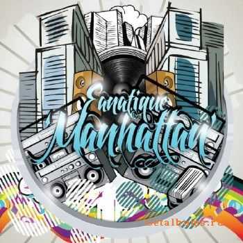 Fanatique - Manhattan (2011)