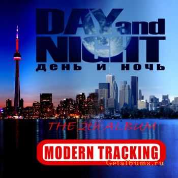 Modern Tracking - Day and Night (  )  (2011)