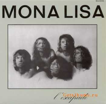 Mona Lisa  - L'Escapade (1974)