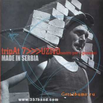 357 - Made In Serbija (Live) (2005)