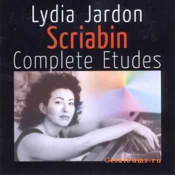 Lydia Jardon - piano - Scriabin - Complete Piano Etudes (2006)