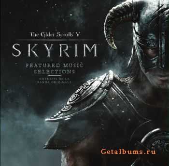 OST - The Elder Scrolls V: Skyrim Featured Music Selections (2011)