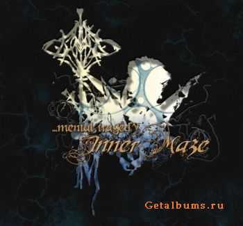 Inner Maze  - Mental Tragedy [Demo]  (2008)