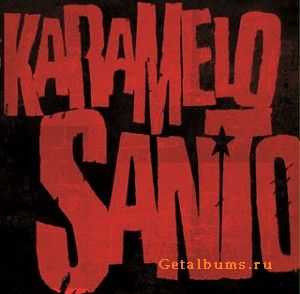 Karamelo Santo - Karamelo Santo (2011)