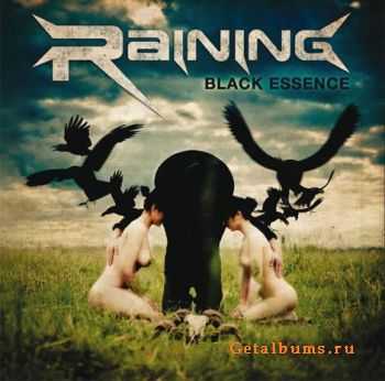 Raining - Black Essence (2010) Raining - Black Essence (2010)