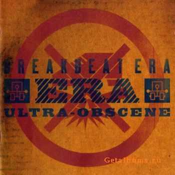 Breakbeat Era - Ultra-Obscene (1999)