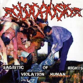 Olocausto - Sadistic Violation Of Human Rights (2010)