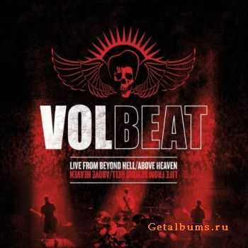 Volbeat  -  Live From Beyond / Above Heaven  (2011)