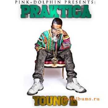 Young L - Praktica (2011) Young L - Praktica (2011)