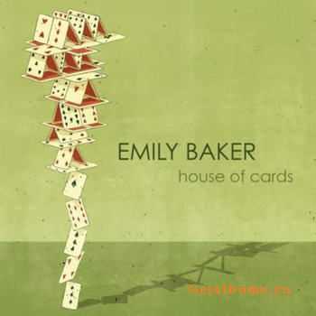 Emily Baker - House Of Cards (2011)