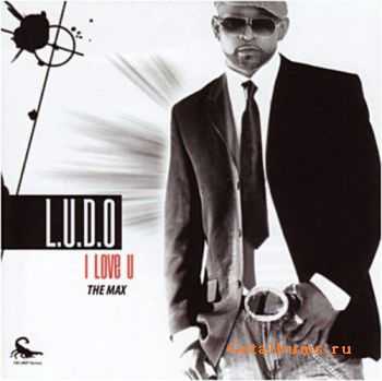 Ludo - I Love U (The Max) (2011)