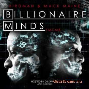 Birdman & Mack Maine - Billionaire Minds (2011)