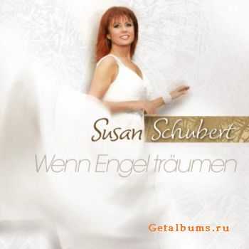 Susan Schubert - Wenn Engel Traumen (2011)