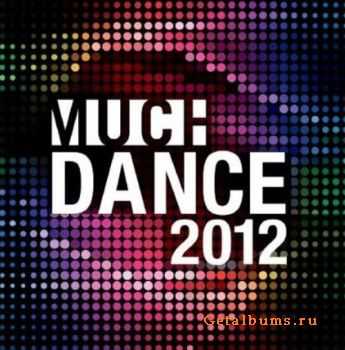 VA  Much Dance 2012 (2011)