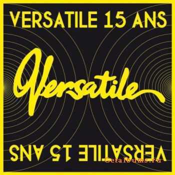 VA - Versatile 15 Ans (2011)