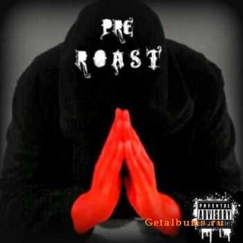 Fresh4L - The PreROAST (2011)
