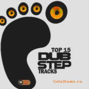 Top 15 Dubstep Tracks