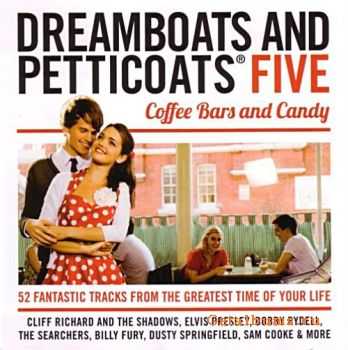 VA - Dreamboats & Petticoats 5: Coffee Bars and Candy (2011)