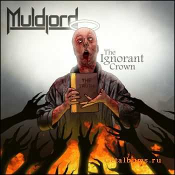 Muldjord - The Ignorant Crown (2011)