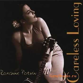 Roxanne Potvin - Careless Loving (2003)