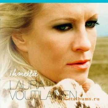 Laura Voutilainen - Ihmeit (2011)