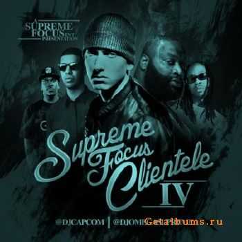 Supreme Focus Clientele Vol.4 (2011)