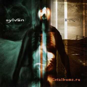 Sylvan - X-rayed (2004) Lossless