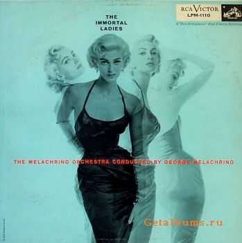 The Melachrino Orchestra - The Immortal Ladies (1956)