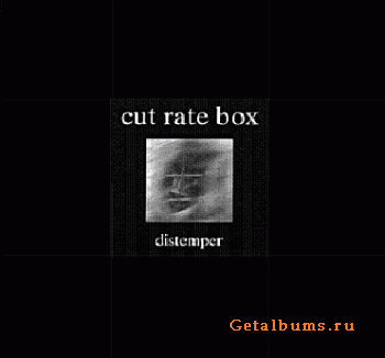 Cut.Rate.Box - Distemper (1994)