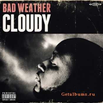 Cloudy - Bad Weather (2011)