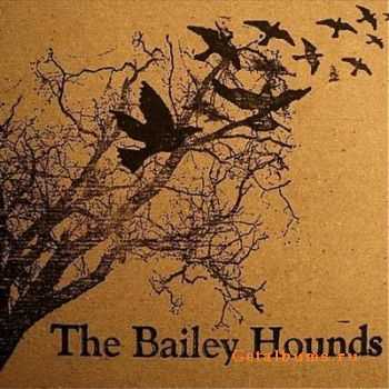 The Bailey Hounds - Along The Gallows  (2011)