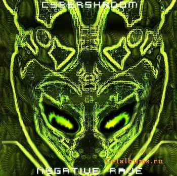 Cybershroom - Negative Rave (2011)