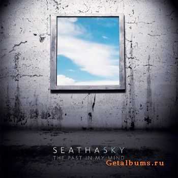 Seathasky - The Past In My Mind (2011)