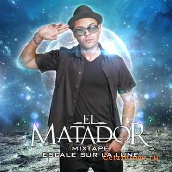 El Matador - Escale Sur La Lune (2011) El Matador - Escale Sur La Lune (2011)