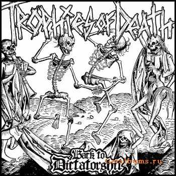 Trophies Of Death - Back To Dictatorshit (Demo) (2011)