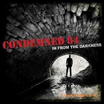 Condemned 84 - In From The Darkness (2011)