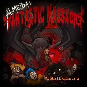 Almeida - Fantastic Massacre (2011)