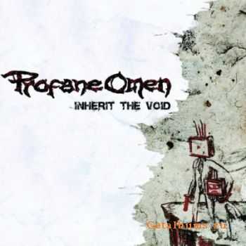 Profane Omen - Inherit The Void (2009)[HQ]