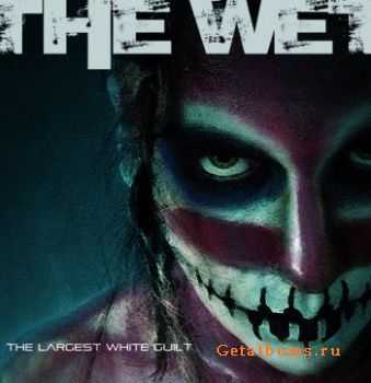 The Wet - The Largest White Guilt [EP] (2011)