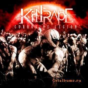 Killrape - Corrosive Legion (2011)