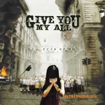 Give You My All - ,    [EP] (2011)