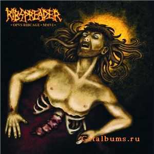 Ribspreader - Opus Ribcage MMVI (2009)