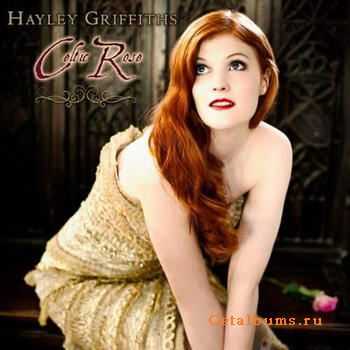 Hayley Griffiths - Celtic Rose (2011)